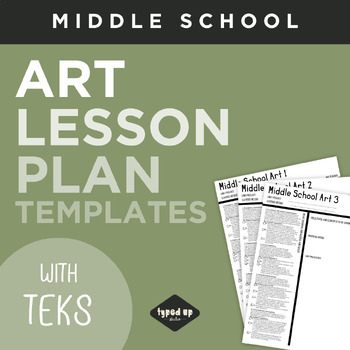 Preview of Editable Art Lesson Plan Templates - With TEKS | MIDDLE SCHOOL