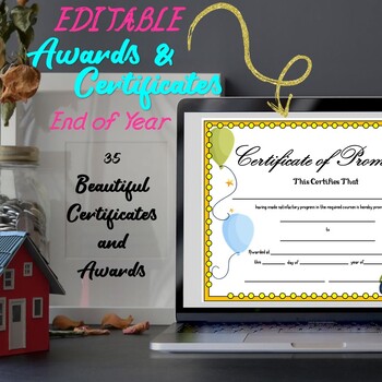 Preview of Editable Awards and Certificates for  * End of Year*