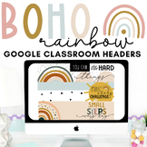 Boho Rainbow Google Classroom Headers | Editable