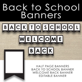 Editable Back to School Banner for Bulletin Board - 1/2 Pa