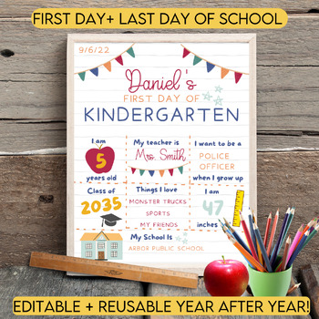 Editable Back to School + Last Day of School Sign- Reusable Year after ...