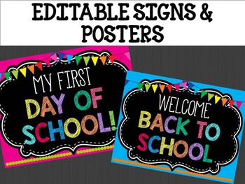Preview of Editable Signs Posters : Black Chalkboard Theme, Back to School, First Last Day