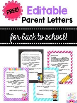 Preview of Editable Back to Speech Parent Letters