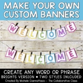 Editable Banners | Create Your Own Custom Classroom Banner
