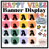 Editable Banner | RETRO HAPPY VIBES Classroom Decor