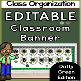 Editable Banners Dotty Green Classroom Decor Editable Bunt