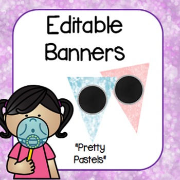 Preview of Editable Banners- "Pretty Pastels"