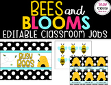 Editable Bee Themed Classroom Jobs (Bees and Blooms)