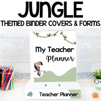 Preview of Editable Binder Covers, Spines & Forms Jungle Safari - Editable Teacher Planner