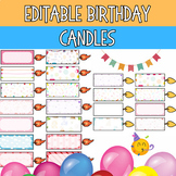 Editable Birthday Candles Labels | First week of school cu