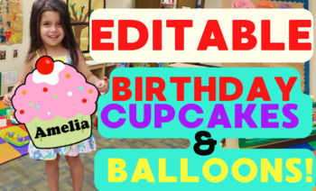 Preview of Editable! Birthday Party Classroom themed Cupcakes and Balloons with Boarders