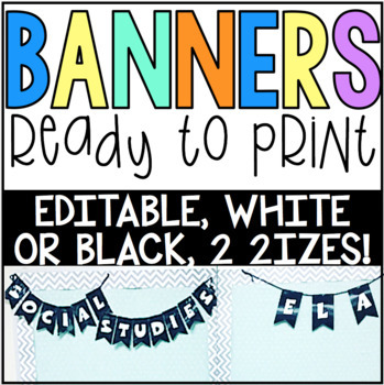 Preview of Editable Black & White Banners! Pre-made & create your own! 2 sizes!