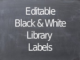 Editable Black & White Classroom Library Labels