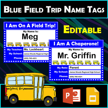 Preview of Editable Blue Field Trip Name Tags for Students & Chaperones - PreK Kindergarten