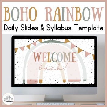 Preview of Editable Boho Rainbow Daily Slides and Syllabus Template - Google Slides