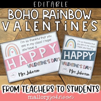 Preview of Editable Boho Rainbow Valentines from teachers to students