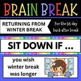 Editable Brain Break- First Day Back From Winter Break Act