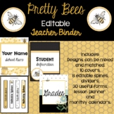 Editable! -Pretty Bee Themed Teacher Binder, Planner