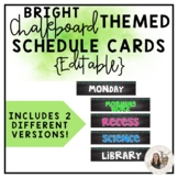 Editable Bright Chalkboard Schedule Cards - Classroom Decor