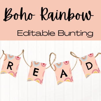 Preview of Editable Bunting Letters Boho Rainbow theme Classroom (EDITABLE)