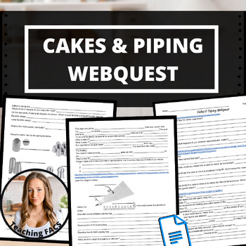 Preview of Editable Cakes & Piping WebQuest [FACS, FCS]
