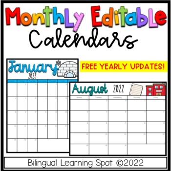 Editable Monthly Calendars - Free Yearly Updates by Bilingual Learning Spot