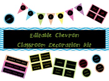 Preview of Editable Chevron Classroom Decoration Kit