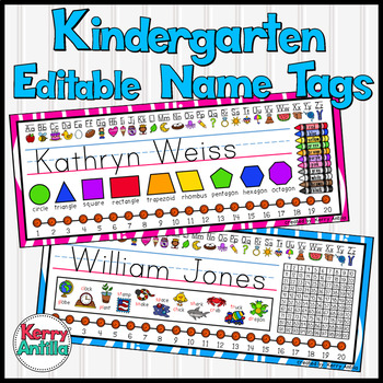 Kindergarten Editable Name Tags by Kerry Antilla | TpT