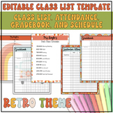 Editable Class List, Attendance, Gradebook, and Class Sche
