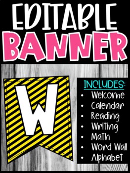 Preview of Editable Classroom Banners - Match Your Theme [Black and Yellow Stripes]