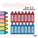 Editable Classroom Buntings | Crayons (Version 1)