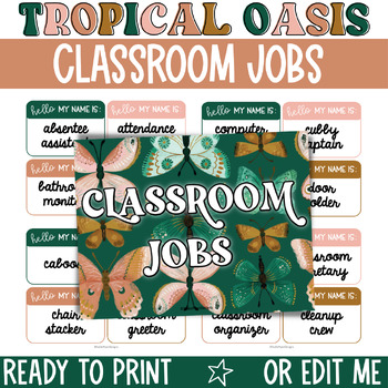Preview of Editable Classroom Jobs Display / Tropical Classroom Jobs / Plant Decor