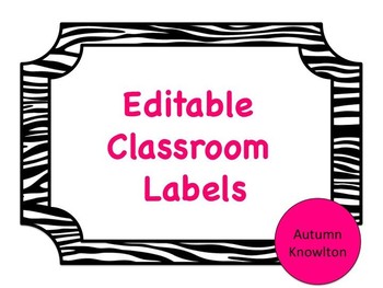 Preview of Editable Classroom Labels - Zebra Print