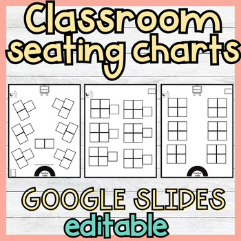 Editable Classroom Seating Chart | Google Slide by elementary explosion