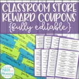 Editable Classroom Store Reward Coupons for Middle School 