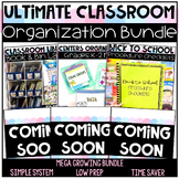 Classroom Organization GROWING Mega Bundle