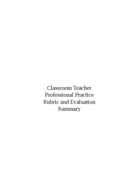 Preview of Classroom Teacher Professional Practice Rubric & Evaluation Summary (Editable)