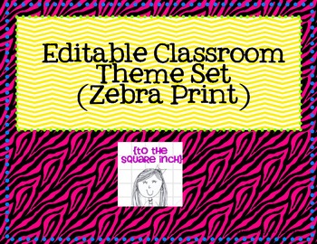 Preview of Editable Classroom Theme Set- Zebra Print