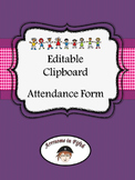 Back to School Editable Clip Board Attendance Form