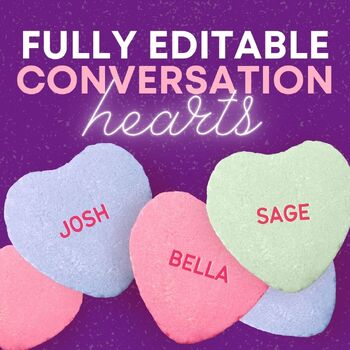 Preview of Editable Conversation Hearts for Classroom Bulletin Boards | Printable