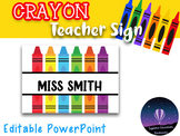 Editable Crayons Teacher Name Sign - Font Included
