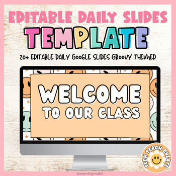 Preview of Editable Daily Google Slides | Groovy Smile Theme