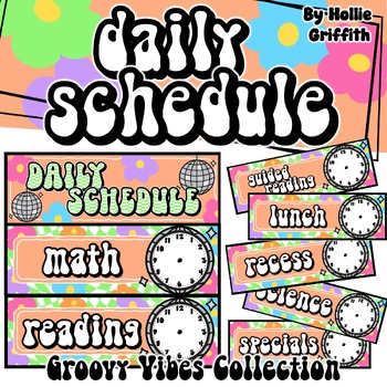 Editable Daily Schedule | Retro Groovy Vibes Classroom Decor by Hollie ...