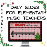 Editable Daily Slides for Elementary Music Teachers--Decem