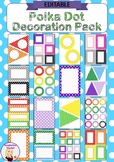 Editable Decoration Pack - Polka Dots