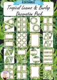 Editable Decoration Pack - Tropical Leaves and Burlap