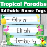 Editable Desk Name Tags Tropical Classroom Decor Themed