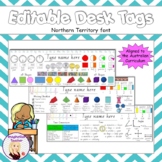 Editable Desk Tags - aligned to the Aust Curriculum NORTHE