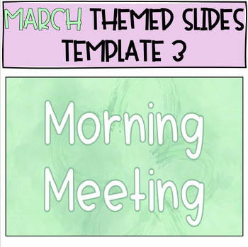 Preview of Editable Digital March Themed Morning Meeting Slides Template 3