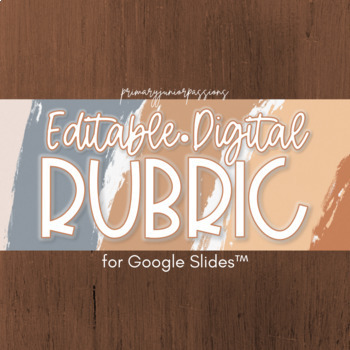 Preview of Editable Digital Rubrics for Google Slides™